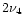 $2\nu_4$