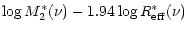 $\displaystyle \log M_{2}^{*}(\nu) - 1.94 \log R_{\rm eff}^{*}(\nu)$