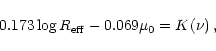 \begin{displaymath}0.173 \log R_{\rm eff}- 0.069 \mu_{0} = K(\nu) \, ,
\end{displaymath}