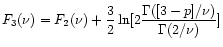 $F_{3}(\nu) = \displaystyle{F_{2}(\nu) +\frac{3}{2}
\ln[2\frac{\Gamma([3-p]/\nu)}{\Gamma(2/\nu)}]}$