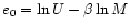$e_0 = \ln U - \beta \ln M$