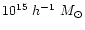 $10^{15}\ h^{-1}\ {M}_\odot$
