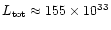 $L_{\rm tot}\approx155\times 10^{33}$