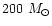 $200~M_\odot$
