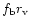 $f_{\rm b}
r_{\rm v}$