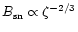 $B_{\rm sn}
\propto \zeta^{-2/3}$