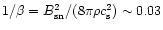 $1/\beta=B_{\rm sn}^2/(8 \pi \rho c_{\rm s}^2) \sim 0.03$
