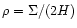 $\rho=\Sigma/(2 H)$
