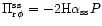 $\Pi^{\rm ss}_{{\rm r}\phi}= -2
{\rm H} \alpha_{\rm ss} P$