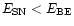 $E_{\rm SN}<E_{\rm BE}$