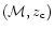 $({\cal M}, z_{\rm c})$