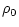 $\displaystyle \rho_0$