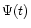 $\Psi(t)$