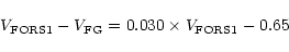 \begin{displaymath}V_{\rm FORS1}-V_{\rm FG} = 0.030 \times V_{\rm FORS1} - 0.65
\end{displaymath}
