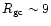 $R_{\rm gc}\sim9$