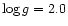 $\log g=2.0$
