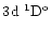 $3\element[]{d}\;\element[\rm o][1]{D}$