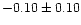 $-0.10\pm0.10$
