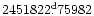 $2451822\fd75982$