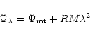 \begin{displaymath}%
\Psi_{\lambda} = \Psi_{\rm int} + RM \lambda^2
\end{displaymath}