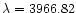 $\lambda = 3966.82$