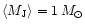 $\langle M_{\rm J} \rangle = 1\,M_{\odot}$