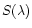 $S(\lambda)$
