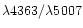$\lambda 4363/\lambda 5007$