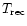 $T_{\rm rec}$
