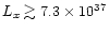 $L_x \gtrsim 7.3\times 10^{37}$