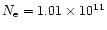$N_{\rm e}=1.01\times 10^{11}$
