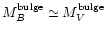 $M_B^{\rm bulge}\simeq M_V^{\rm bulge}$