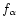 $f_\alpha$