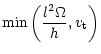 $\displaystyle \min{\left(\displaystyle\frac{l^2\Omega}{h},v_{\rm t}\right)}$