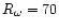 $R_\omega=70$