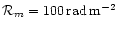 ${\cal R}_m=100\,{\rm rad\,m^{-2}}$