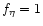 $f_\eta =1$