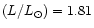 $(L/L_{\odot})=1.81$