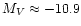 $M_{V} \approx -10.9$