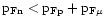 ${\rm p}_{{\rm F}{\rm n}}<{\rm p}_{{\rm F}{\rm p}}+{\rm p}_{{\rm F}\mu}$