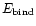 $E_{\rm bind}$
