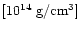 $[10^{14}~{\rm g/cm^3}]$