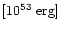 $[10^{53}~{\rm erg}]$