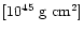 $[10^{45}~{\rm g~cm^2}]$