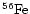 $^{56}{\rm Fe}$