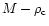 $M-\rho_{\rm c}$