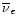 ${\overline\nu}_e$