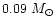 $0.09~M_\odot$