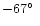$-67\hbox {$^\circ $ }$