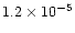 $1.2
\times 10^{-5}$